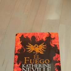 Libros: LIBRO EL FUEGO DE KATHERINE NEVILLE AUTOGRAFIADO POR LA AUTORA. Lote 386338929