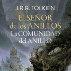 Libros: EL SEÑOR DE LOS ANILLOS Nº 01/03 LA COMUNIDAD DEL ANILLO (EDICIÓN REVISADA) - TOLKIEN, J. R. R.. Lote 400904824