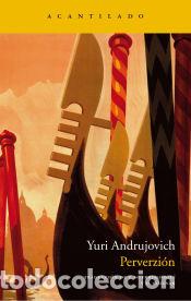 Livres: Perverzi&oacute;n - Andrujovich, Yuri