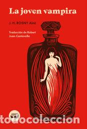 books: La joven vampira - Rosny A&icirc;n&eacute;e, Joseph Henri