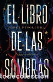 Libri: El libro de las sombras - RIBOLLEDA, JORDI