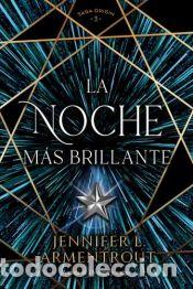 Livres: La noche m&aacute;s brillante - ARMENTROUT, JENNIFER