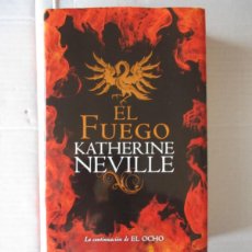 Libros: LIBRO ” EL FUEGO ” , FIRMADO POR LA AUTORA KATHERINE NEVILLE , VER FOTOS.