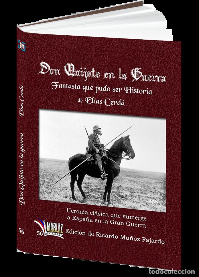 books: Don Quijote en la guera. La fantas&iacute;a que pudo ser historia, de El&iacute;as Cerd&aacute;
