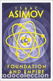 Livres: Foundation and Empire - Asimov, Isaac