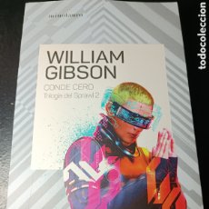 Libros: WILLIAM GIBSON CONDE CERO TRILOGÍA DEL SPRAWL 2 MINOTAURO