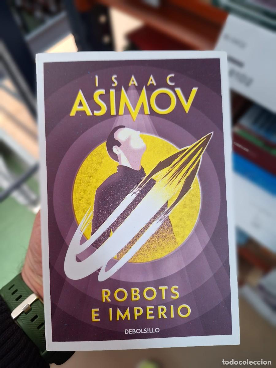 Libros: Robots e imperio - ASIMOV,ISAAC - Foto 1