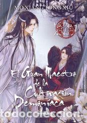Libros: EL GRAN MAESTRO DE LA CULTIVACION DEMONIACA 01. NOVELA - MO XIANG TONG XIU