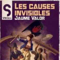 Libros: LES CAUSES INVISIBLES - VALOR, JAUME