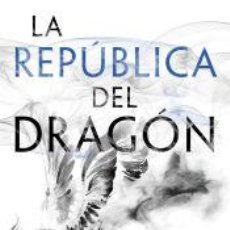 Libros: LA REPÚBLICA DEL DRAGÓN - KUANG, REBECCA F.