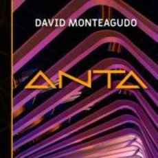 Libros: ANTA - DAVID MONTEAGUDO