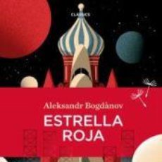 Libros: ESTRELLA ROJA (CATALÁN) - BOGDÀNOV, ALEKSNDER