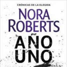 Libros: AÑO UNO (CRÓNICAS DE LA ELEGIDA 1) - ROBERTS, NORA