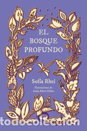 Libros: El bosque Profundo - Rhei, Sof&iacute;a - Foto 1