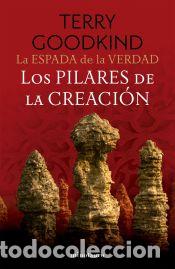 B&uuml;cher: La Espada de la Verdad n&ordm; 07/17 Los Pilares de la Creaci&oacute;n - Goodkind, Terry
