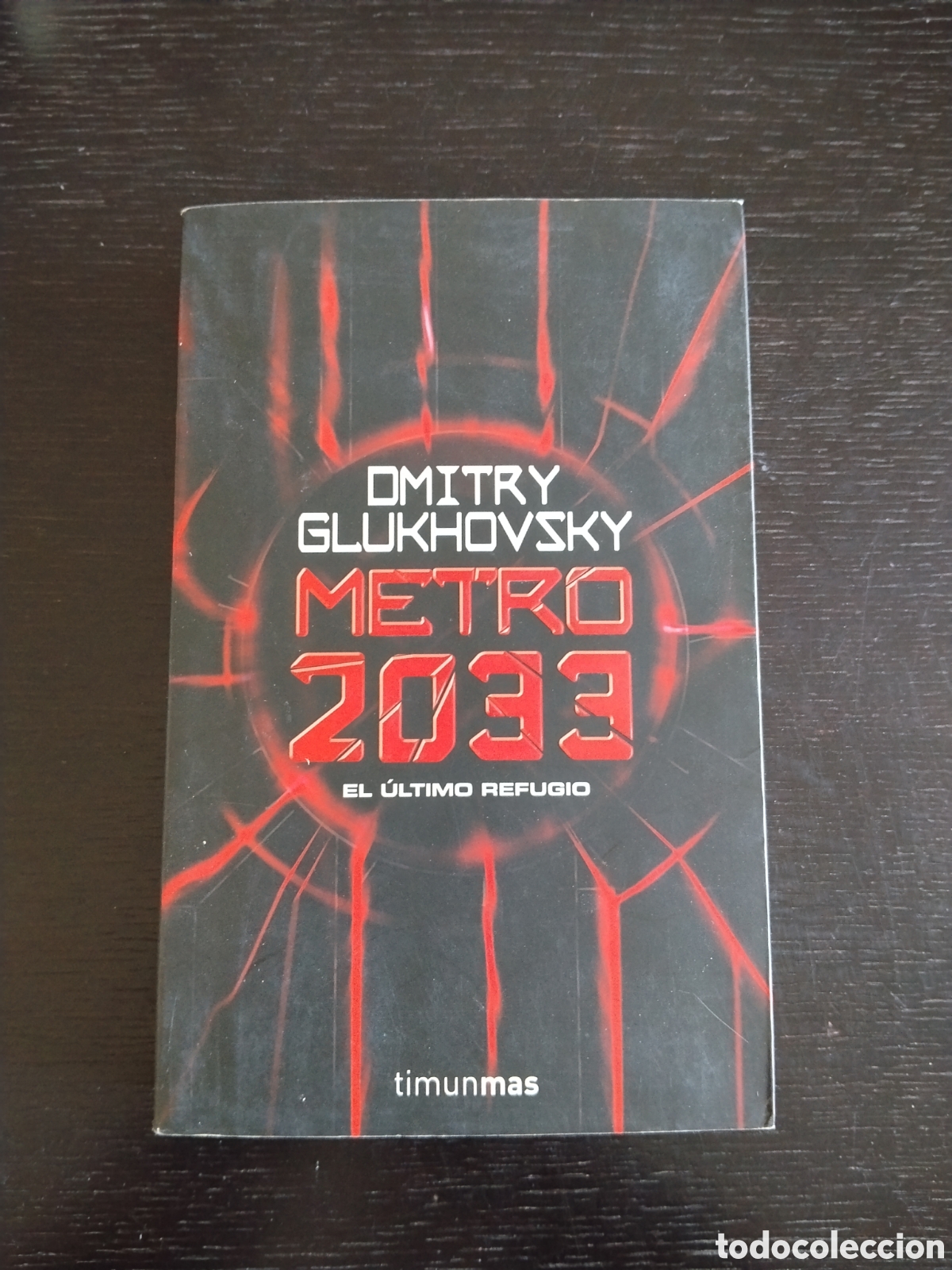 Libros: Metro 2033, de Dmitry Glukhovsky