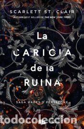Libros: La caricia de la ruina (Hades y Pers&eacute;fone #3) - St. Clair, Scarlett