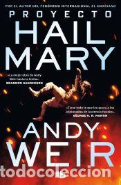 Libros: Proyecto Hail Mary - Weir, Andy