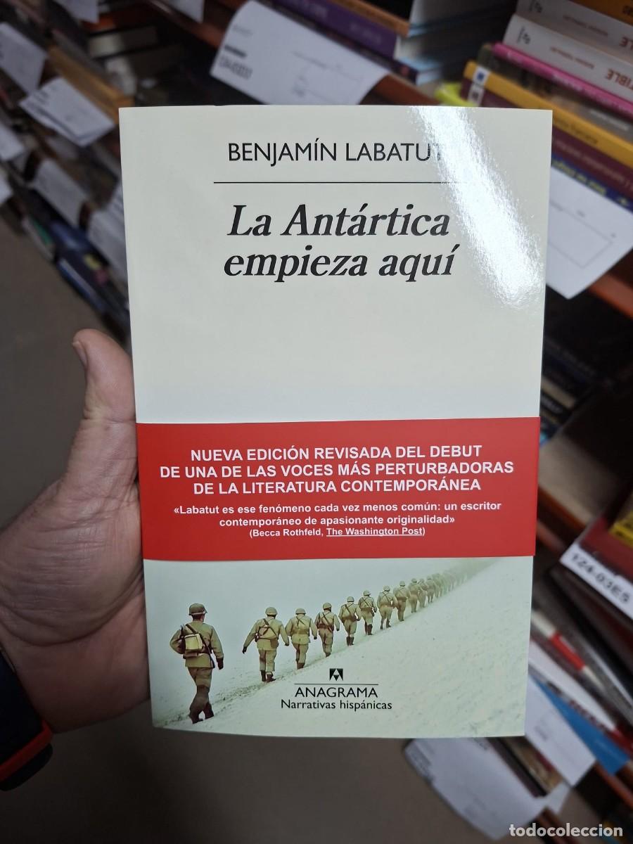 Libros: La Ant&aacute;rtica empieza aqu&iacute; - Labatut, Benjam&iacute;n