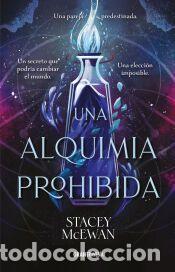 Libros: Una alquimia prohibida - McEwan, Stacey