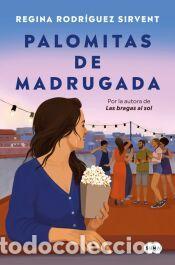 Libros: Palomitas de madrugada - Rodr&iacute;guez Sirvent, Regina