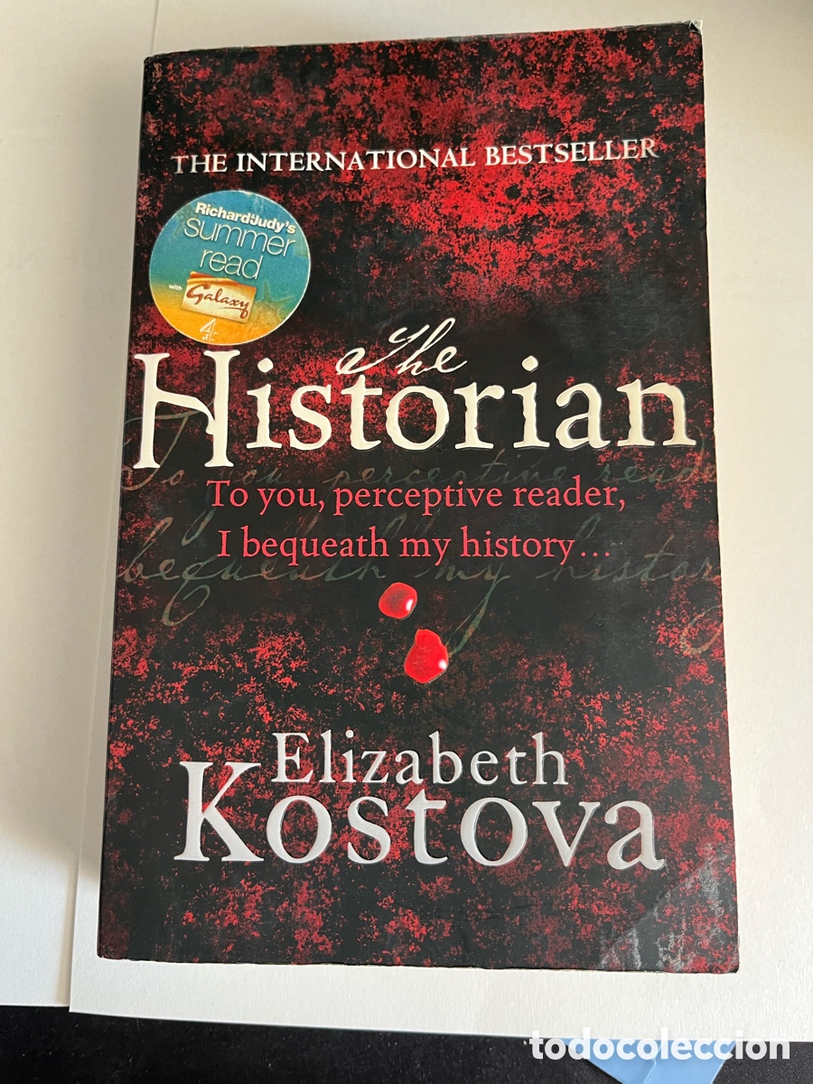 Libros: The Historian, to you, perceptive reader I bequeath my history