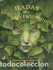 Libros: Hadas del mundo escondido - Iris Compiet