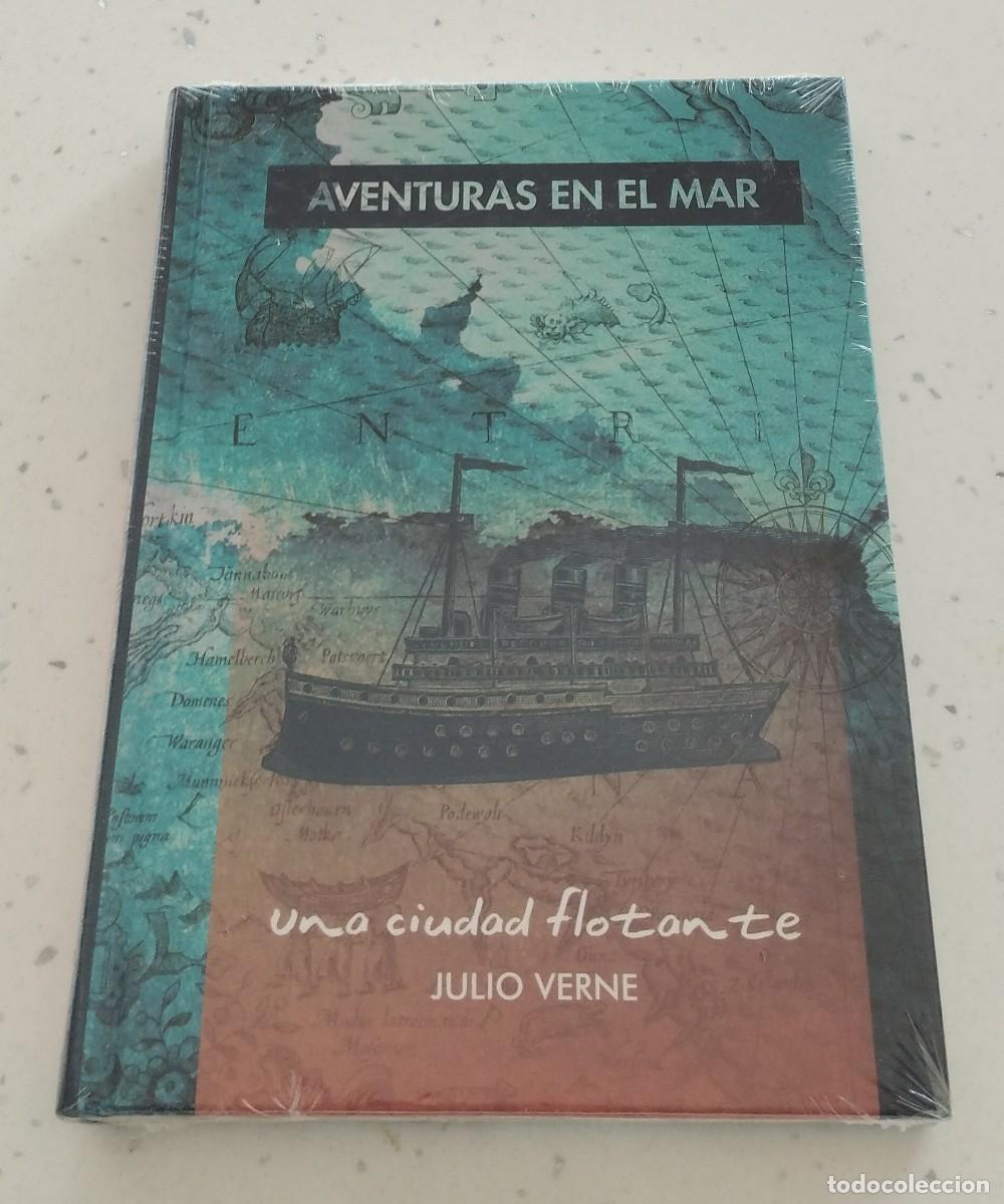 Libros: UNA CIUDAD FLOTANTE, JULIO VERNE, AVENTURAS EN EL MAR, NUEVA PRECINTADA