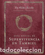 Libros: The Elder Scrolls: Gu&iacute;a oficial de supervivencia en Tamriel - Schafer, Tori