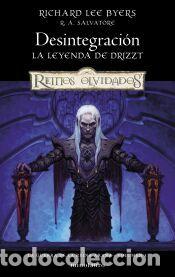 Libros: La Guerra de la Reina Ara&ntilde;a n&ordm; 01/06 Desintegraci&oacute;n - Byers, Richard Lee; Salvatore, R. A.