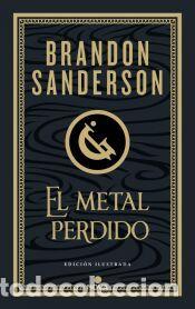 Libros: El metal perdido (edici&oacute;n ilustrada) (Wax & Wayne 4) - Sanderson, Brandon