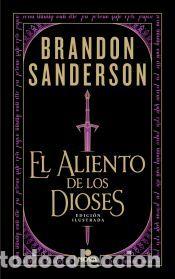 Libros: El aliento de los dioses (edici&oacute;n ilustrada) - Sanderson, Brandon