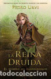 books: La Reina Druida (El Sendero del Guardabosques, Libro 16) - Urvi, Pedro