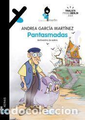 Libros: Pantasmadas - Garc&iacute;a Mart&iacute;nez, Andrea