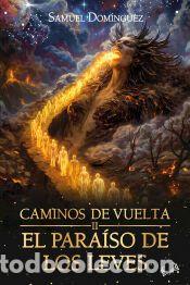 Libros: Caminos de vuelta II: El para&iacute;so de los leves - Samuel Dom&iacute;nguez