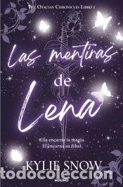 Libros: Las mentiras de Lena. The Otacian Chronicles 1 - Snow, Kylie