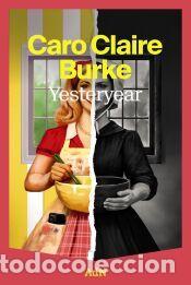 Libros: Yesteryear - Burke, Caro Claire
