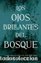 Libros: Los ojos brillantes del bosque - Craig, Erin A.