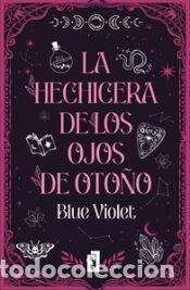 Libros: LA HECHICERA DE LOS OJOS DE OTO&yen;O - VIOLET,BLUE