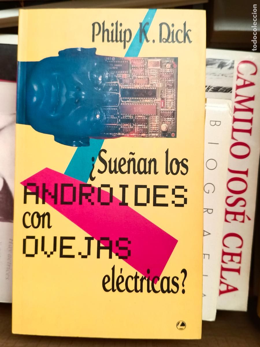Libros: &iquest;Sue&ntilde;an los androides con ovejas el&eacute;ctricas?.- Dick, Philip K.