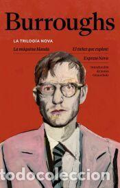 Libros: La trilog&iacute;a Nova - Burroughs, William S.