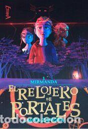 Libros: El Relojero de Portales: Libro 1: Mirmanda - ZAMORA CABEZA, LAURA
