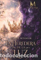 Libros: LA HEREDERA DE LA LUZ - H BETANCOR,SARA