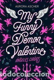 Libros: My funny demon Valentine - Asher, Aurora