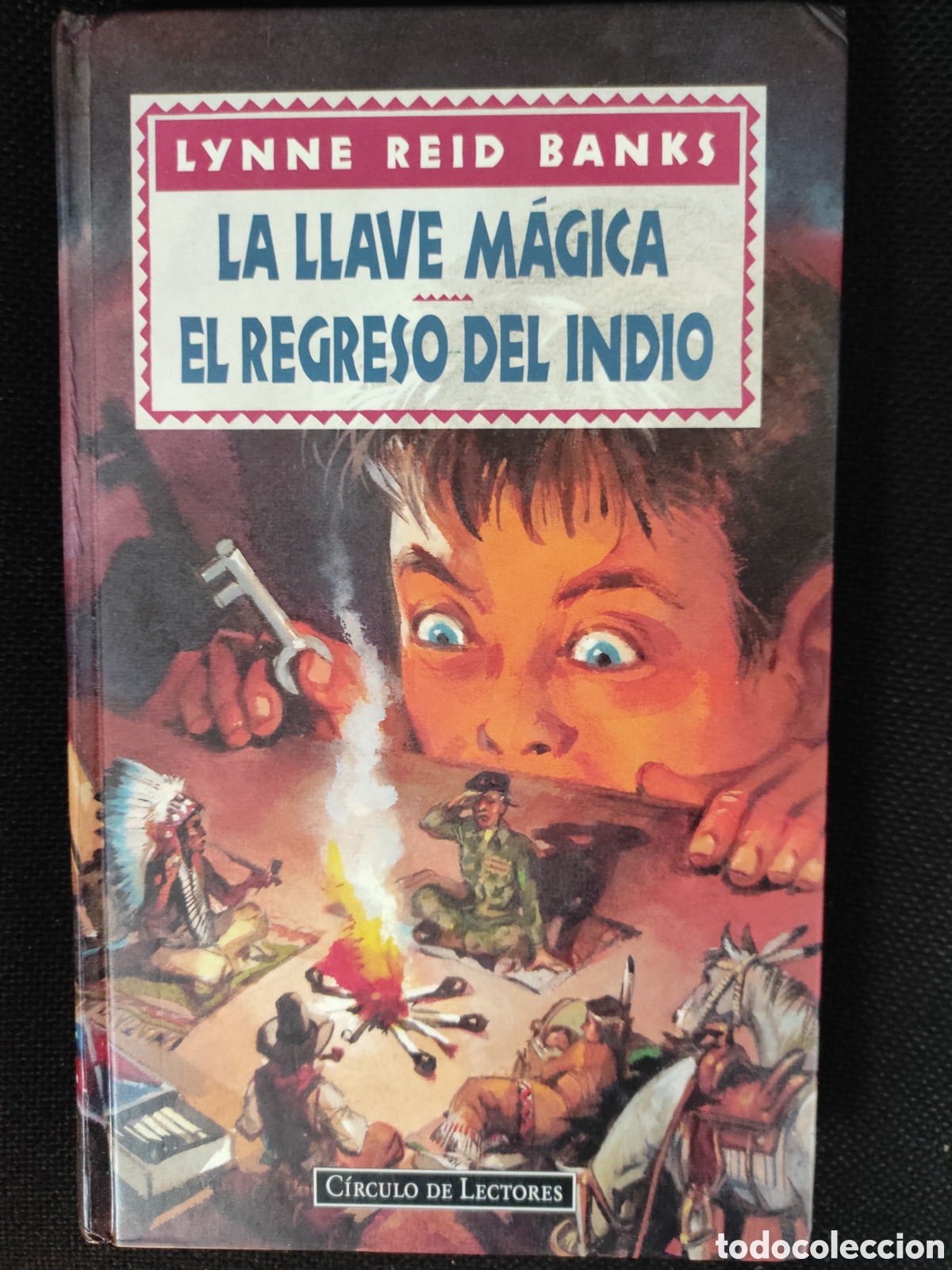 Libros: Libro de lectura - La llave m&aacute;gica/El regreso del indio