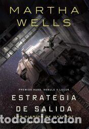 Libros: Los diarios de Matabot: Estrategia de salida - Wells, Martha