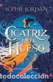 Libros: La cicatriz en el hueso - Jordan, Sophie
