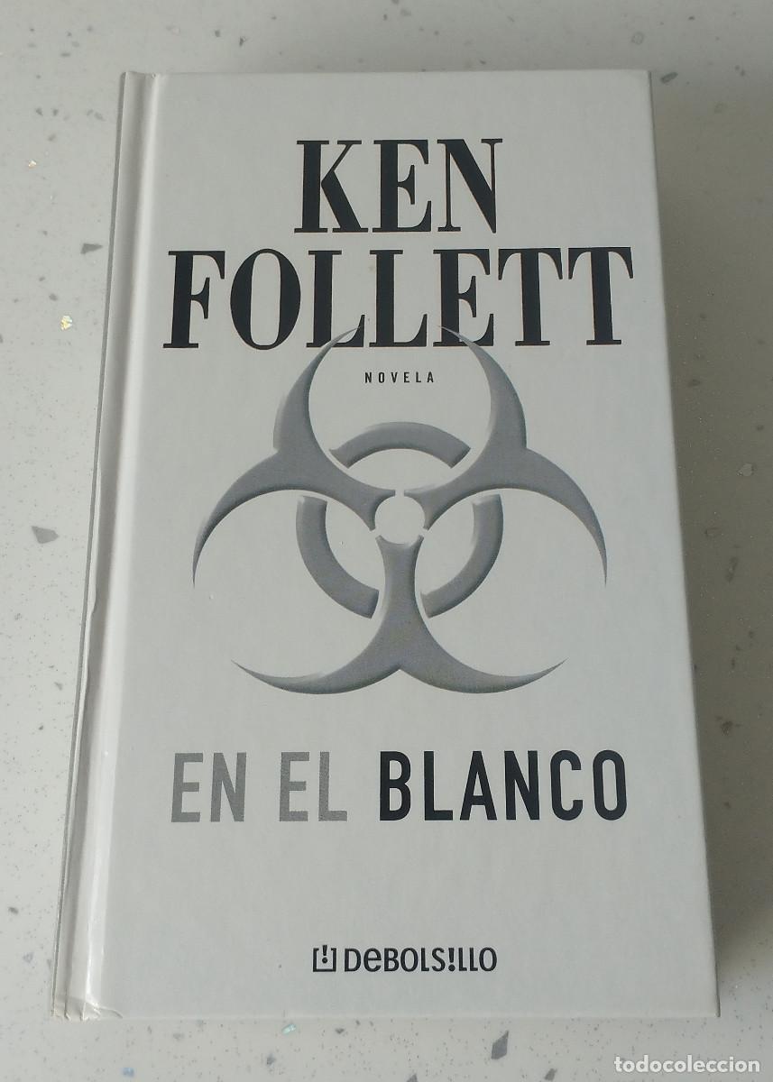 Libri: EN EL BLANCO, KEN FOLLETT, DEBOLSILLO