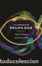 Libros: La ex&eacute;gesis - Dick, Philip K.
