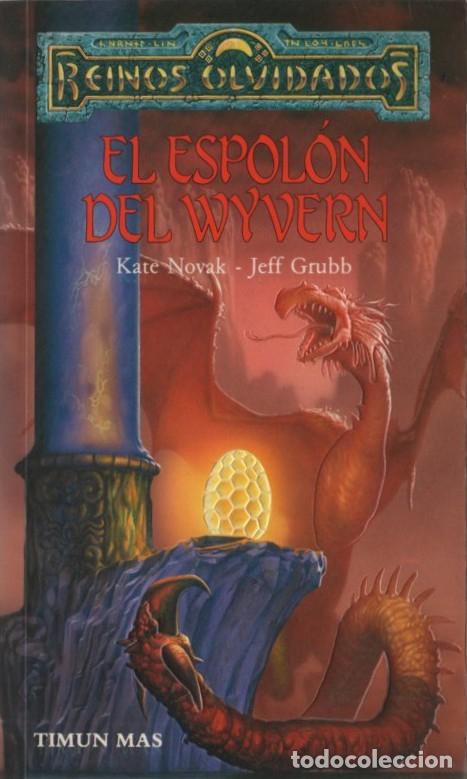 Libros: REINOS OLVIDADOS EL ESPOLON DEL WYVERN NOVAK KATE / GRUBB JEFF A-LITFAN-0310